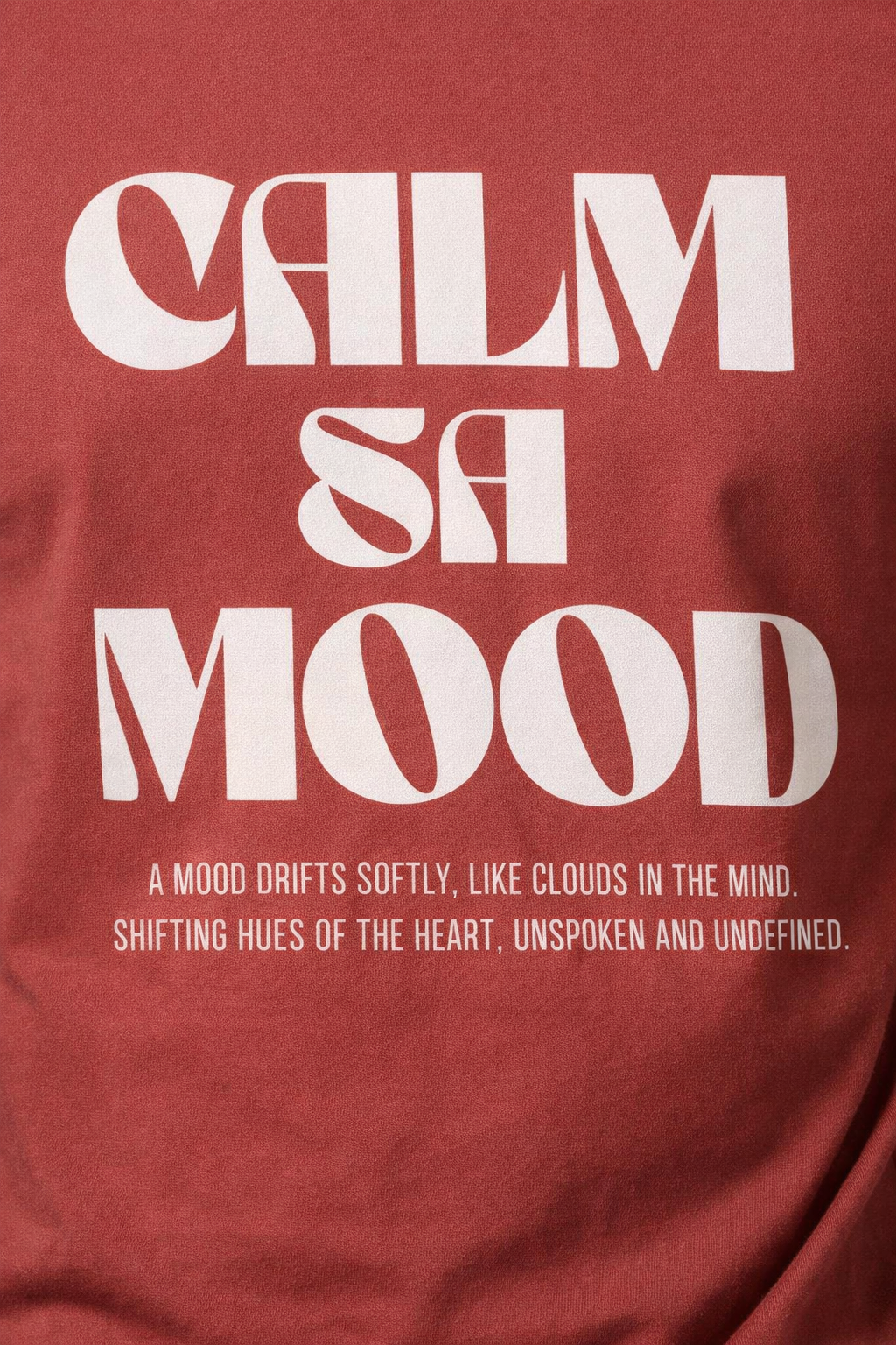 Calm Sa Mood T-Shirt